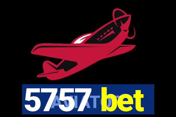 5757 bet